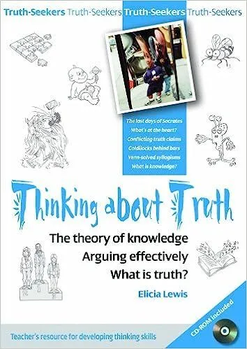 Truth-Seekers: Thinking about truth