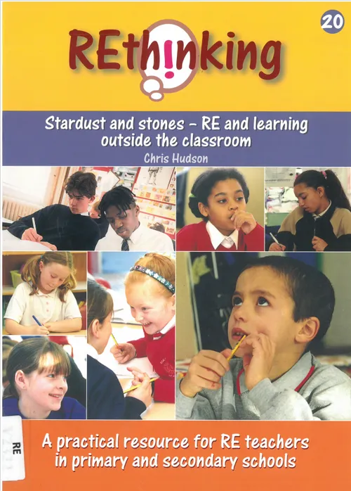REthinking 20: Stardust and stones - RE and learning outside the classroom