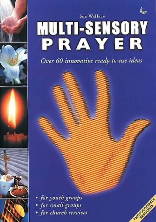 Multi-sensory prayer