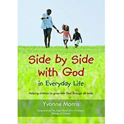 Side by Side with God in Everyday Life