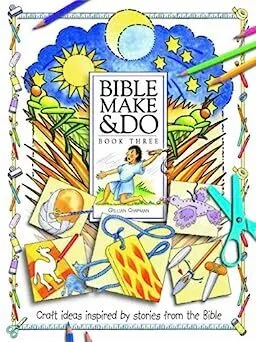 Bible make and do: Book Three