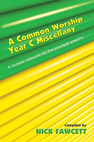 A common worship Year C miscellany