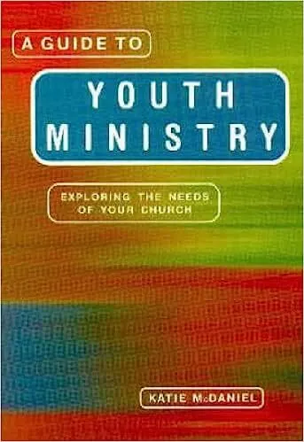 A guide to youth ministry