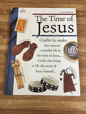 The Time of Jesus: crafts that recreate everyday life in the time of Jesus