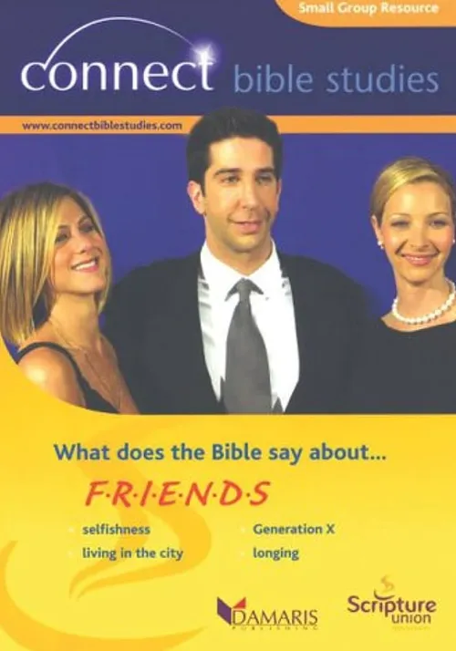 What does the Bible say about F.R.I.E.N.D.S