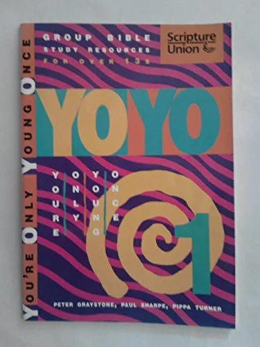 Yoyo1: You're only young once!