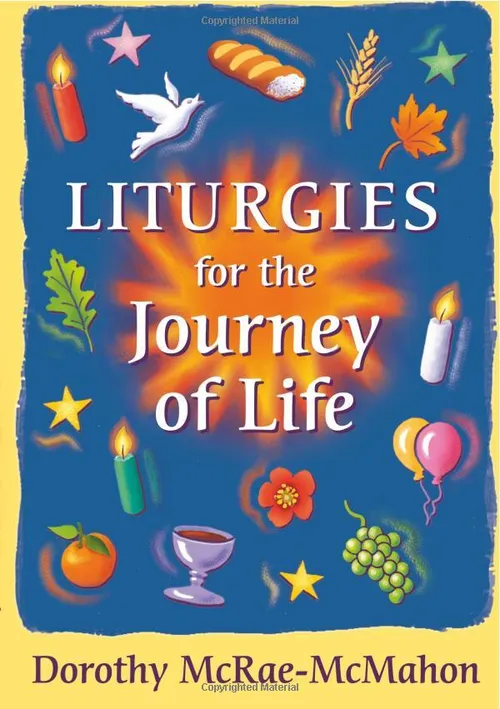 Liturgies for the journey of life