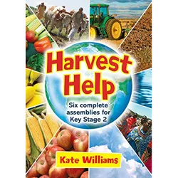 Harvest Help- Six complete assemblies for Key Stage 2