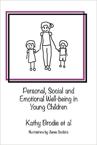Personal, social and emotional well-being in young children