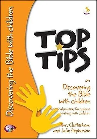 Top tips on discovering the Bible with children