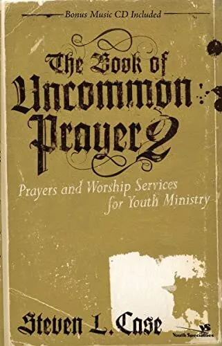 The Book of uncommon prayer 2