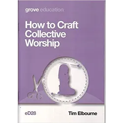 How to craft collective worship