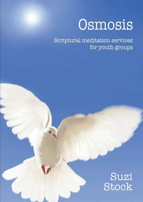 Osmosis: scriptural meditation services for youth groups