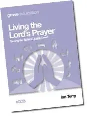 Living the Lord's Prayer