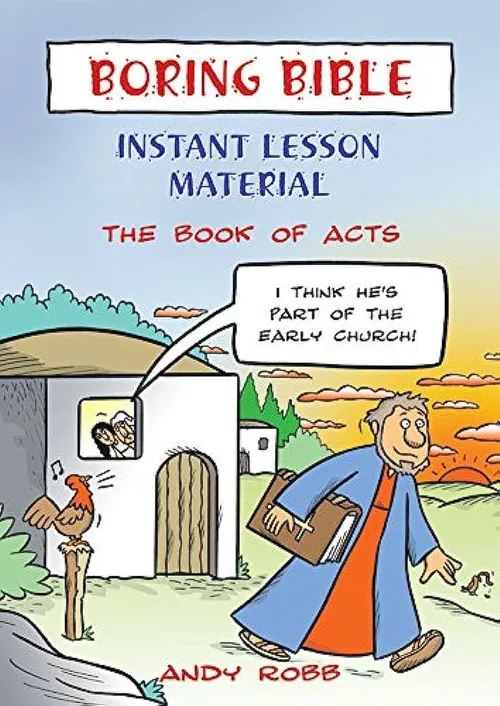 Boring Bible instant lesson material: The book of Acts