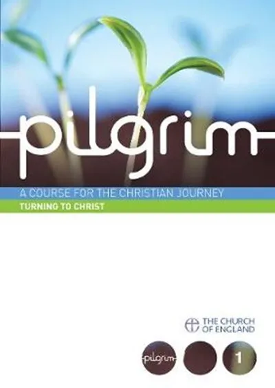 Pilgrim - Turning to Christ