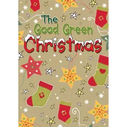 The Good, green Christmas