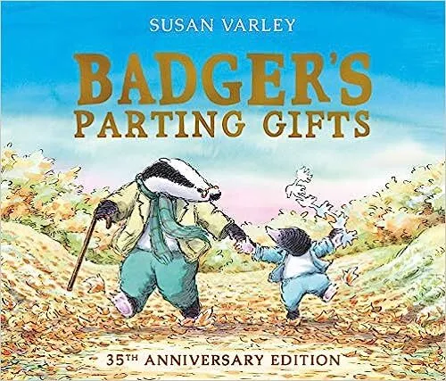 Badger's parting gifts