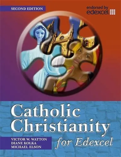 Catholic Christianity, for Edexcel