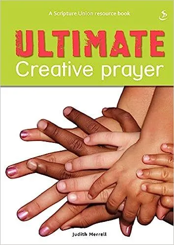 Ultimate creative prayer