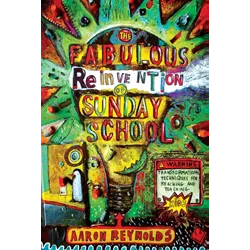 The fabulous reinvention of Sunday school