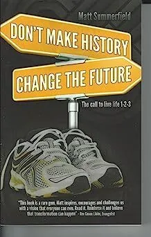 Don't make history change the future
