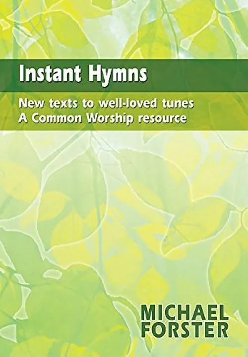 Instant hymns