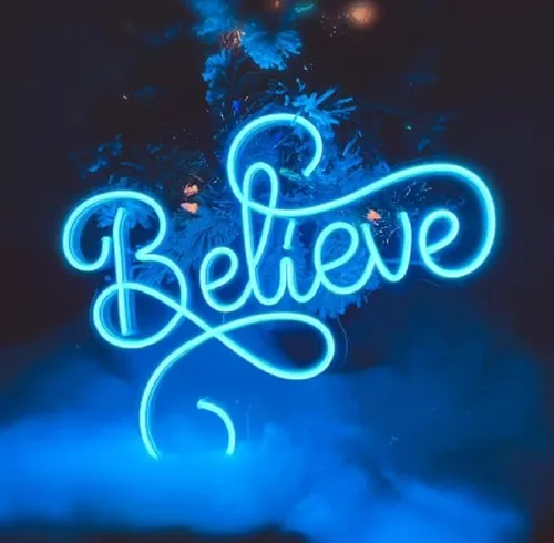 Believe - Neon Sign