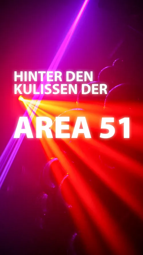 AREA 51 - Besichtigung