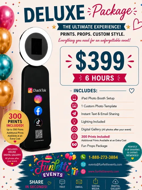 PHOTO BOOTH DELUXE Please give us a call for availability 