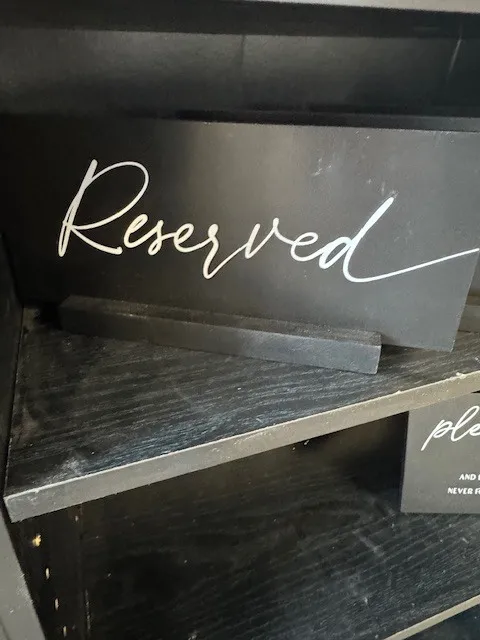Black Reserved Sign 