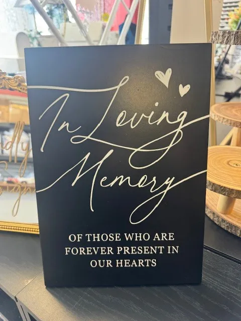 In Loving Memory Sign
