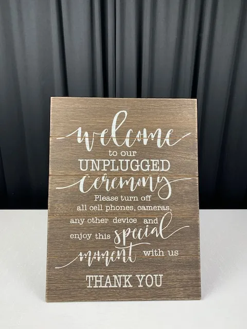 Welcome to Our Unplugged Wedding Sign