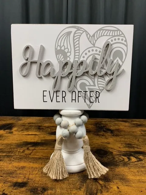 Happily Ever After Sign