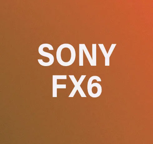 Sony FX6