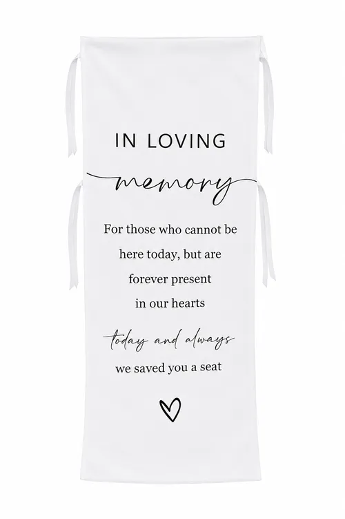 In Loving Memory Wedding Chair Sign