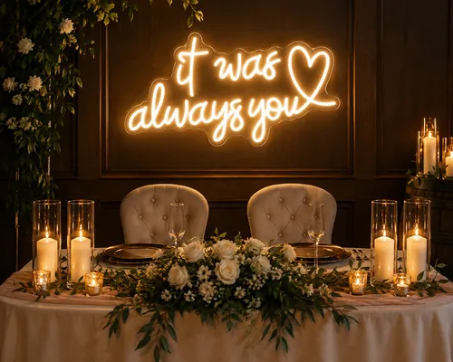 It Was Always You Neon Sign