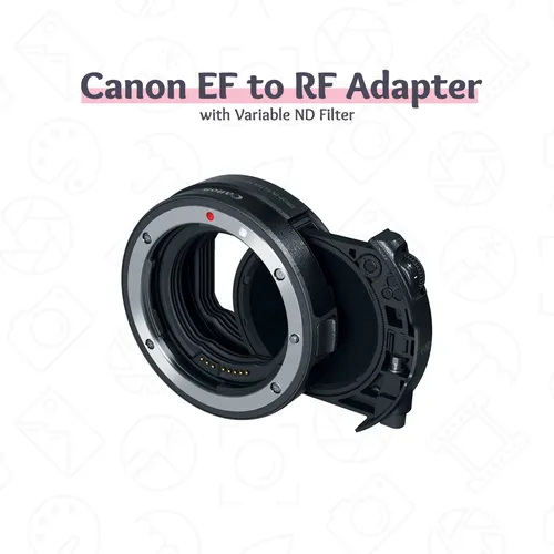 Canon RF to EF Adapter with ND Filter