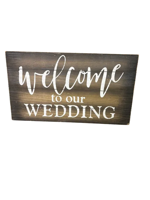 Rustic Welcome to our Wedding Sign