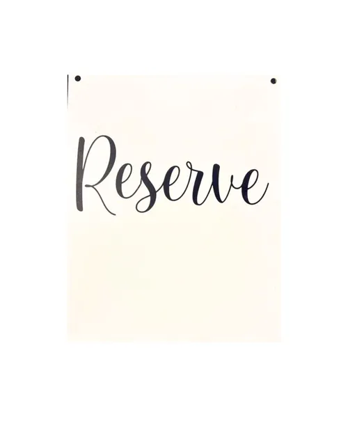 Reserve Sign