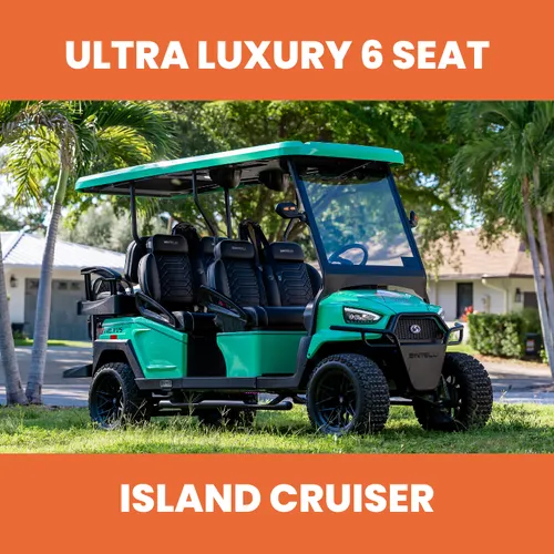 Ultra Luxury 6 Seat Island Cruiser 