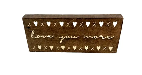 Love You More Sign