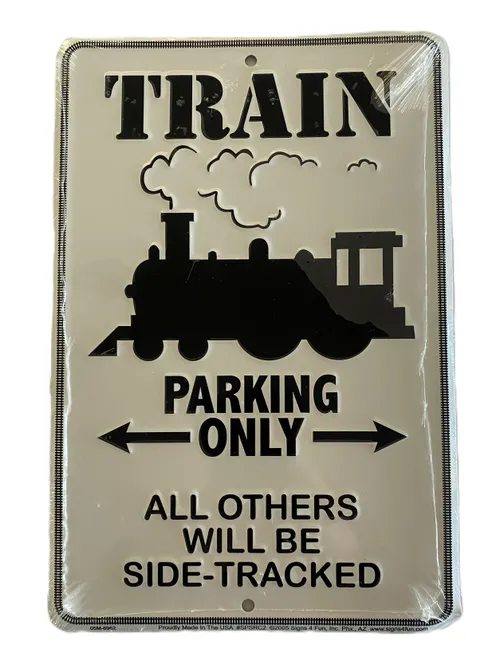 Train Parking Only Sign