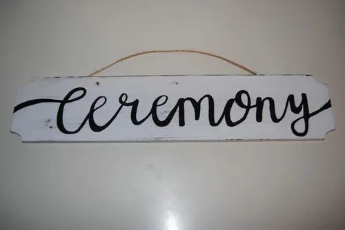 Sign - Ceremony