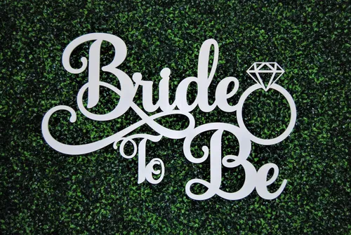 Sign - Bride to Be Backdrop Sign