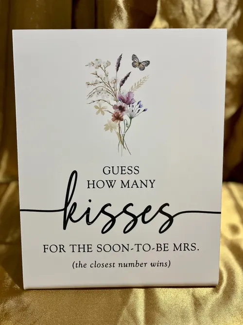 Sign - Guess How Many Kisses for the Soon-to-be Mrs