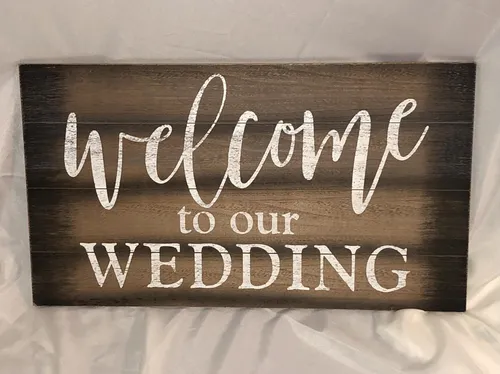 Sign - Wooden Welcome to Our Wedding
