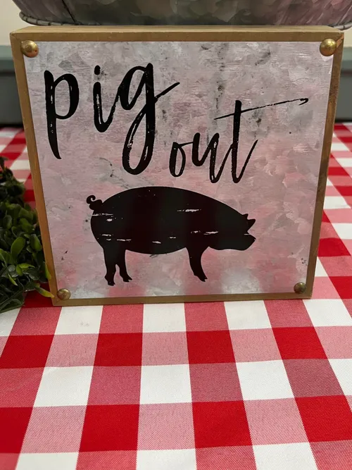Sign - Pig Out