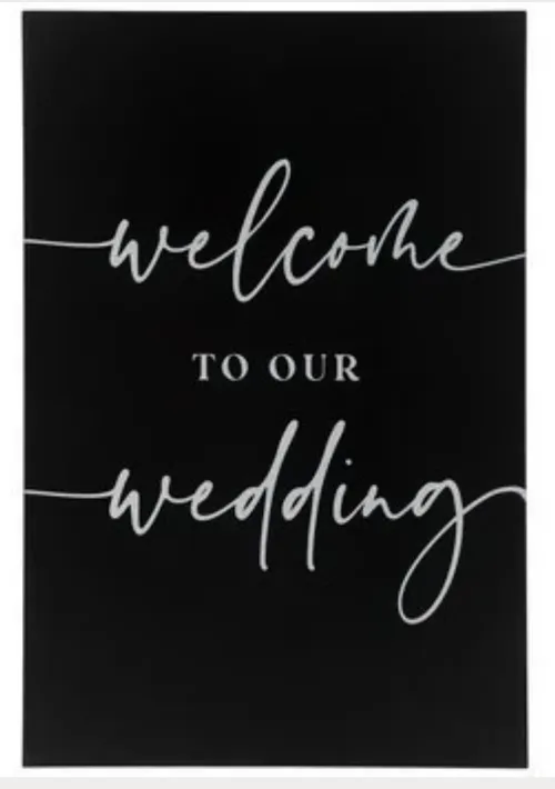 Sign - Welcome to Our Wedding - Black