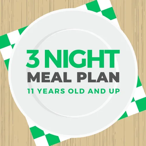 3 Night Meal Plan - 11 yrs old & Up